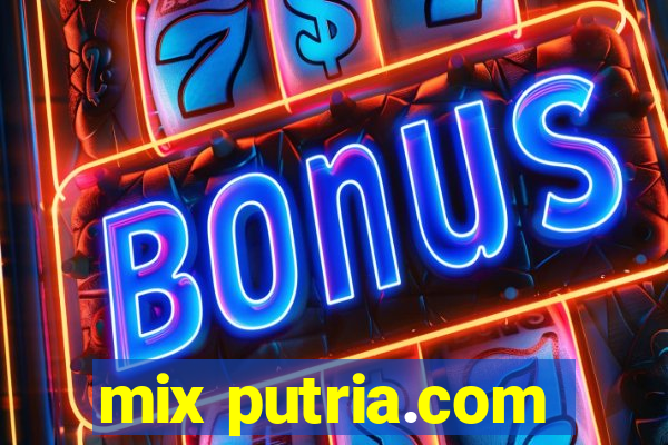 mix putria.com